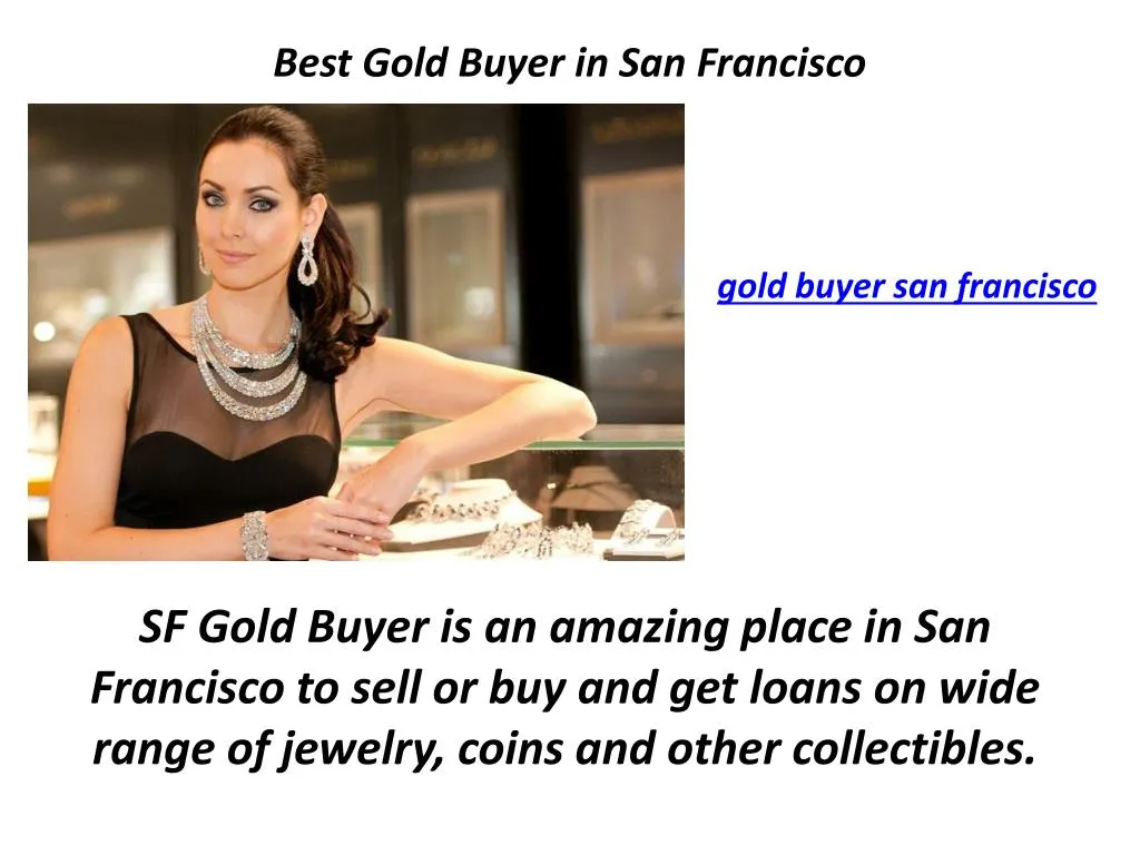 best gold buyer in san francisco