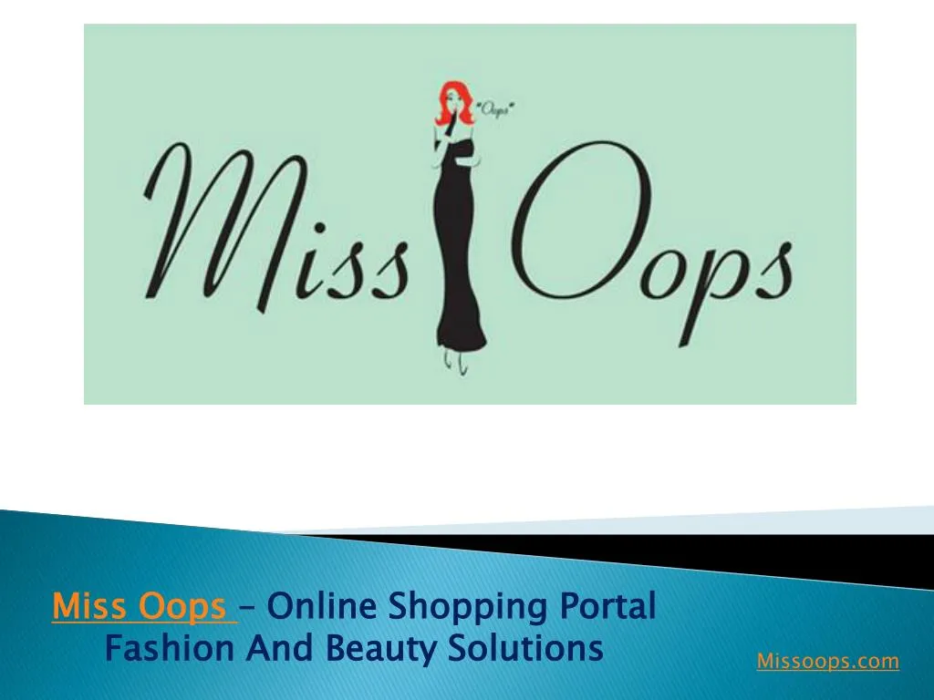 miss oops online shopping portal fashion and beauty solutions