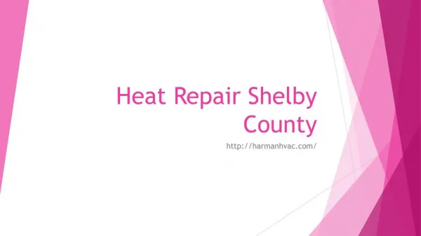 Heat Repair Shelby County