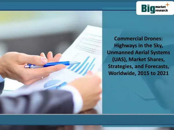 http://www.bigmarketresearch.com/commercial-drones-highways-