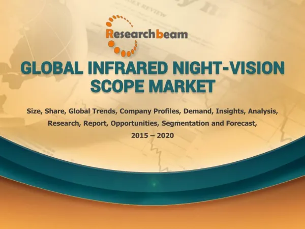 Infrared Night-Vision Scope Industry Market 2015