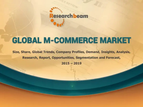 Global M-Commerce Market Demand, Segmentation