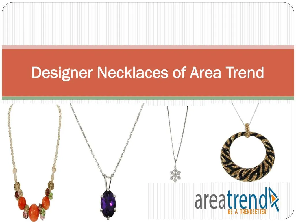 designer necklaces of area trend