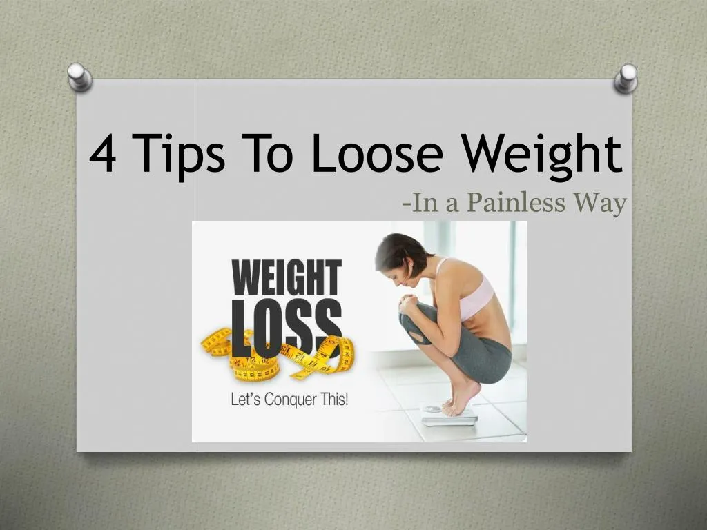 4 tips to loose weight