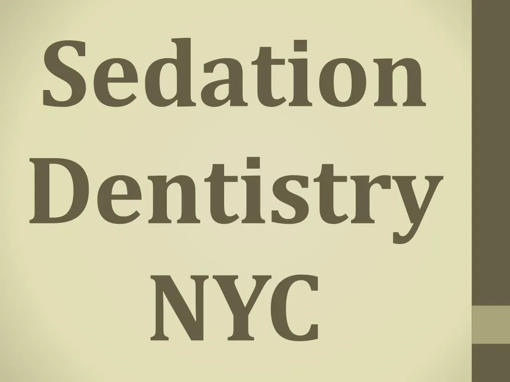 sedation dentistry nyc