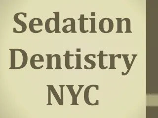 Sedation Dentistry NYC - slide 1