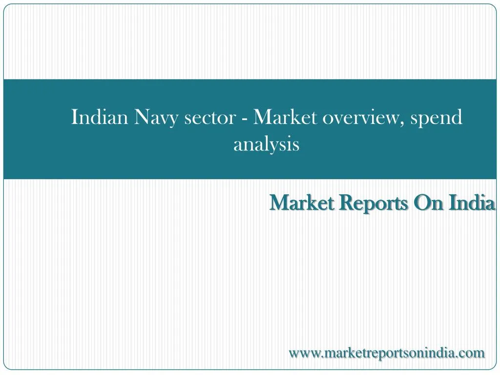 indian navy sector market overview spend analysis