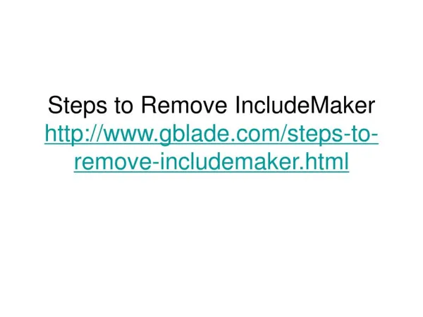 Steps to Remove IncludeMaker