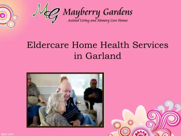 Eldercare Home Health Services in Garland