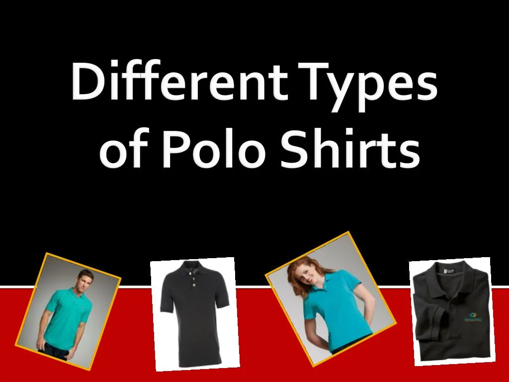 different types of polo shirts