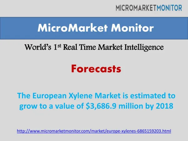 The European Xylene Market is estimated to grow to a value o