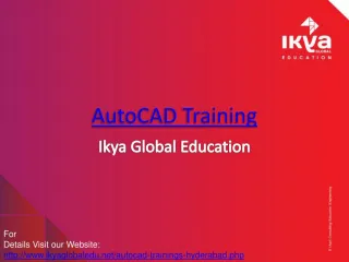 Best Autocad Training in Hyderabad - Ikya Global - slide 1