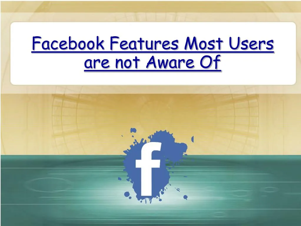 facebook features most users are not aware of
