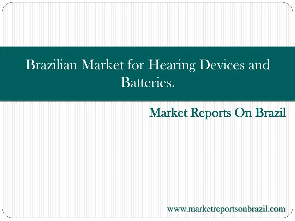 brazilian market for hearing devices and batteries