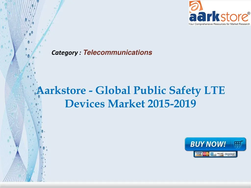 aarkstore global public safety lte devices market 2015 2019