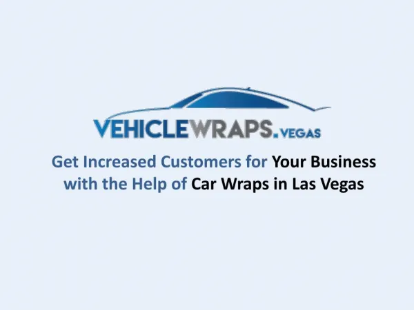 VehicleWraps.Vegas - Provides Car Wraps in Las Vegas