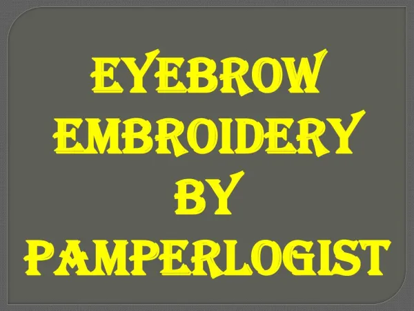 Eyebrow Embroidery By Pamperlogist