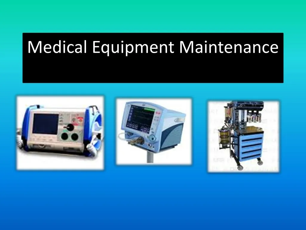 medical equipment maintenance