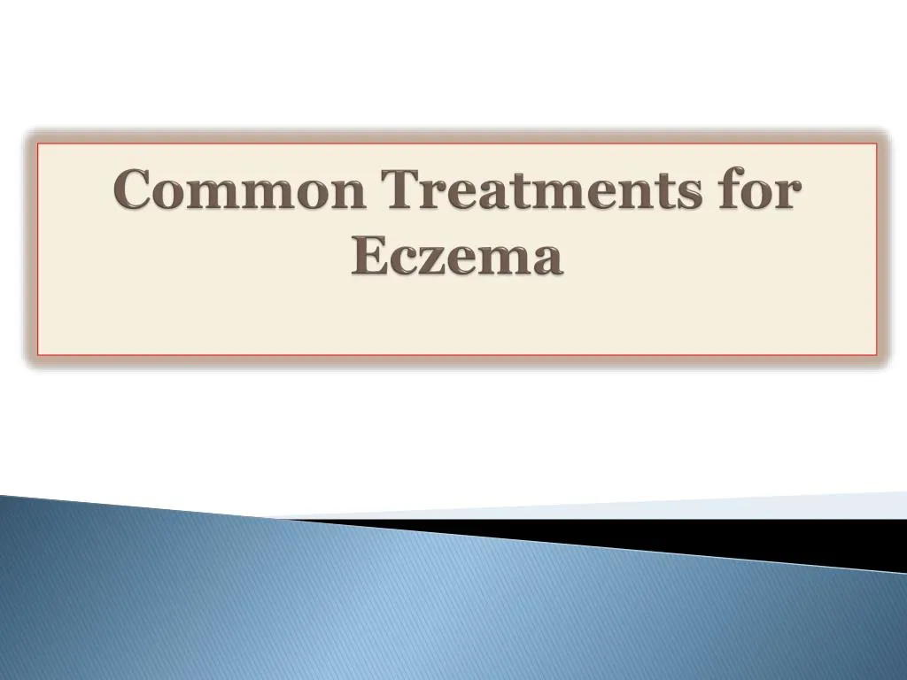 common treatments for eczema