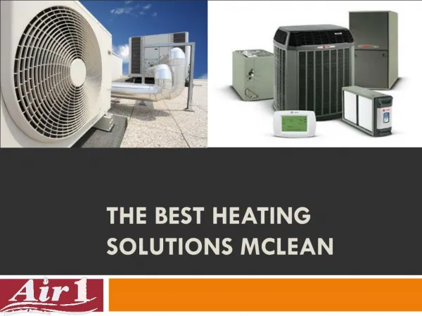 The best heating solutions McLean