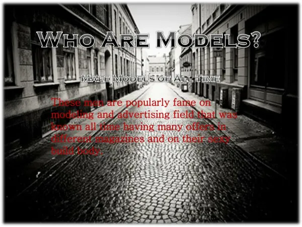 Who are Models?