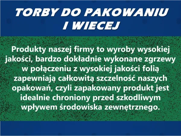 Torby do Pakowaniu i Wiecej- Packaging Company