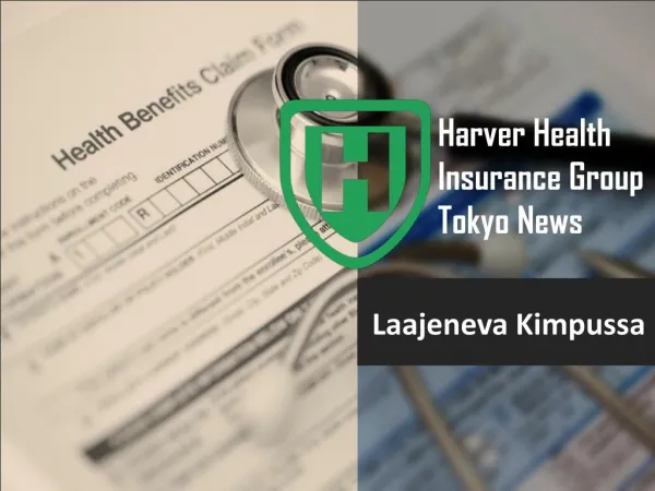 Harver Health Insurance Group Tokyo News: Laajeneva Kimpussa