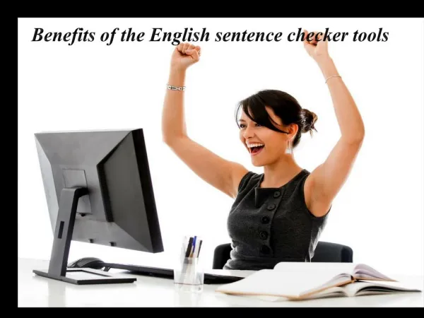 Benefits of the English sentence checker tools