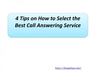 4 Tips on How to Select the Best Call Answering Service
