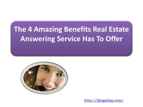 The 4 Amazing Benefits Real Estate Answering Service Has To