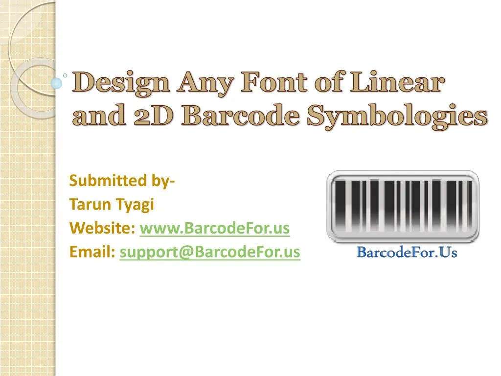 design any font of linear and 2d barcode symbologies