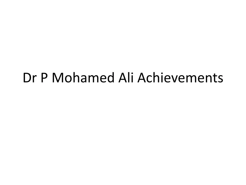 dr p mohamed ali achievements