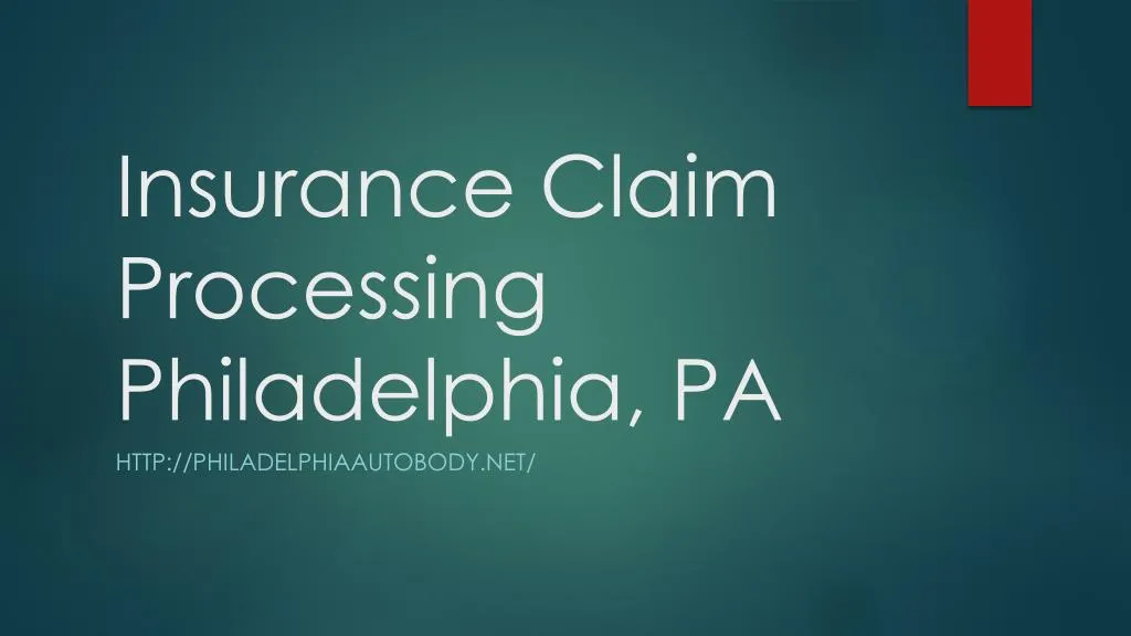 insurance claim processing philadelphia pa