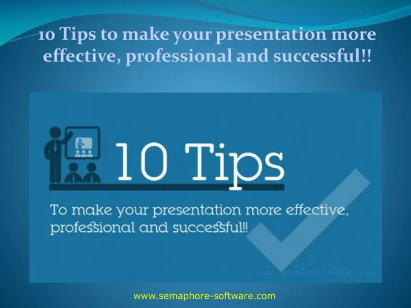 10 Tips to make your presentation more effective, profession