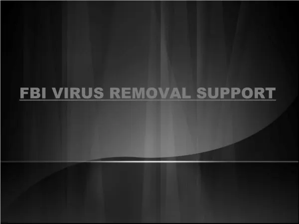 how to remove Fbi virus | 888-465-3415