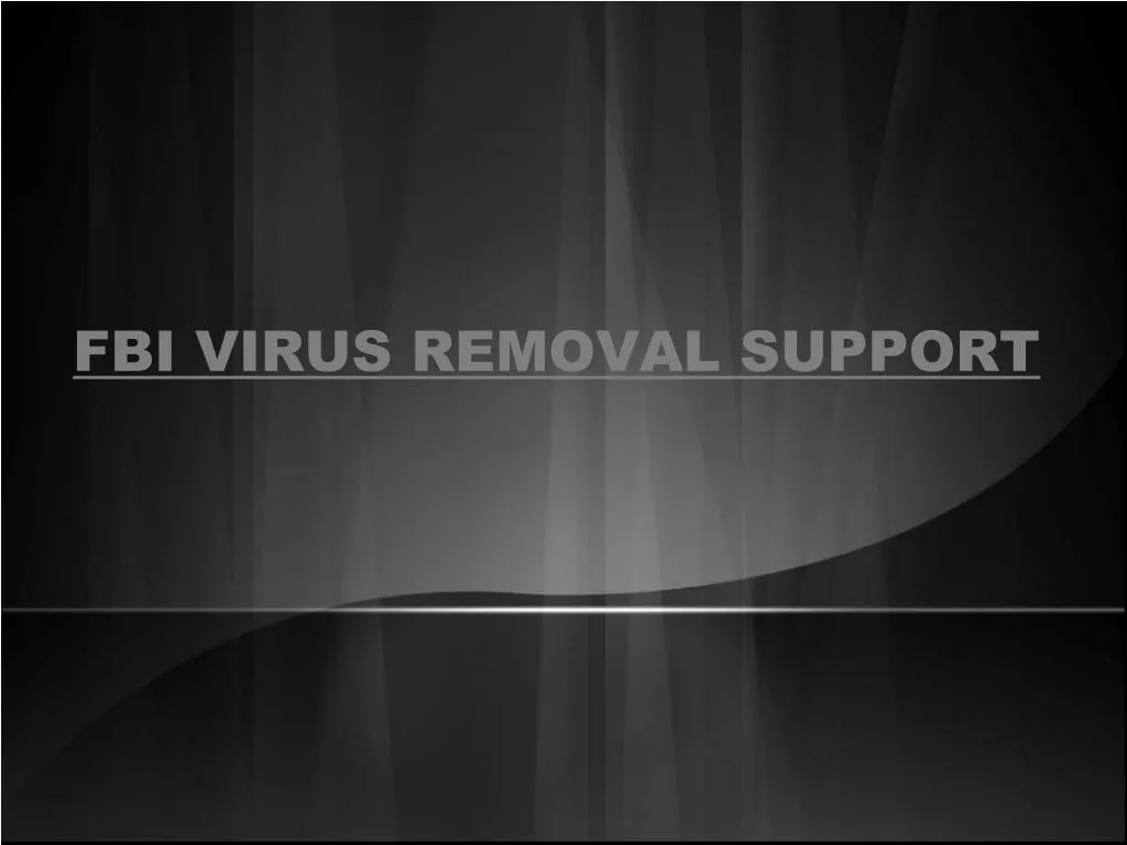 fbi virus removal support