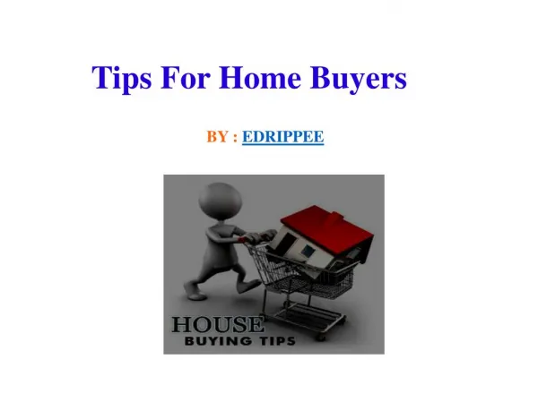 Tips for Home Buyers