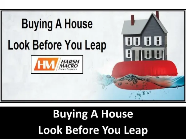 Buying a House - Look Before You leap