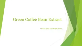 Green Coffee Beans Extract - slide 1