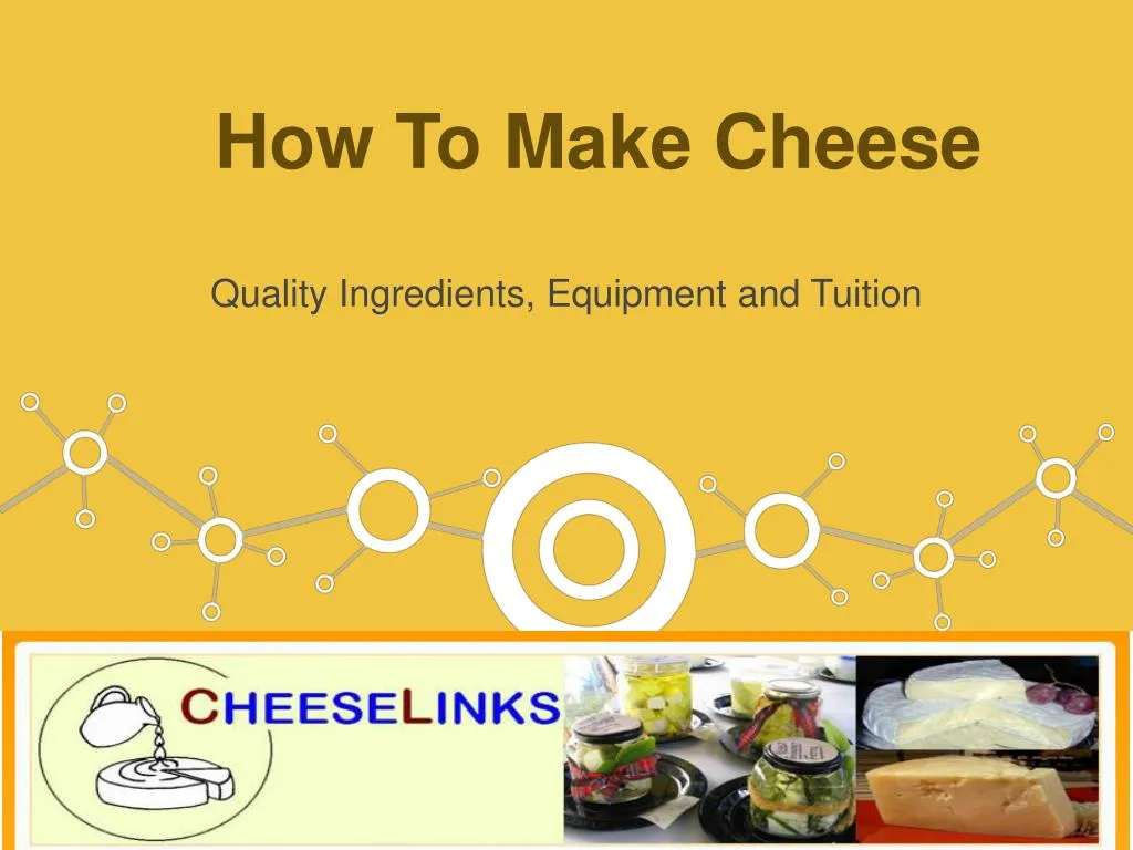 how to make cheese