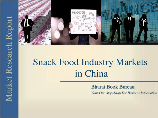 Snack Food Industry Markets in China