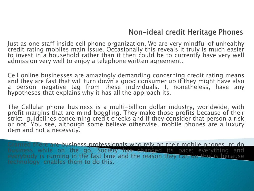 non ideal credit heritage phones
