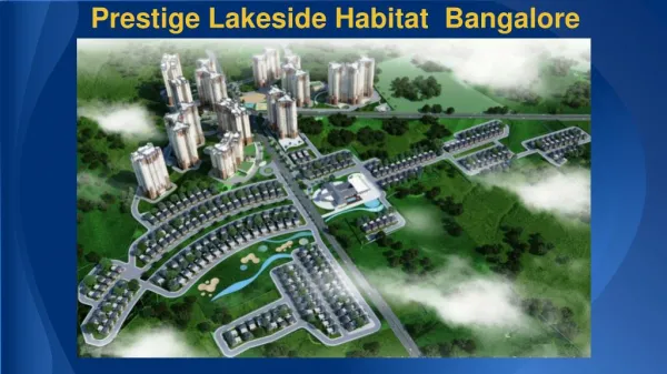 Prestige Lakeside Habitat Bangalore