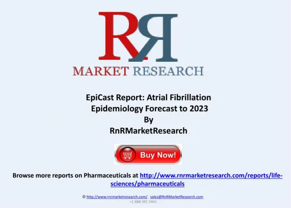 Atrial Fibrillation Market Forecast to 2023