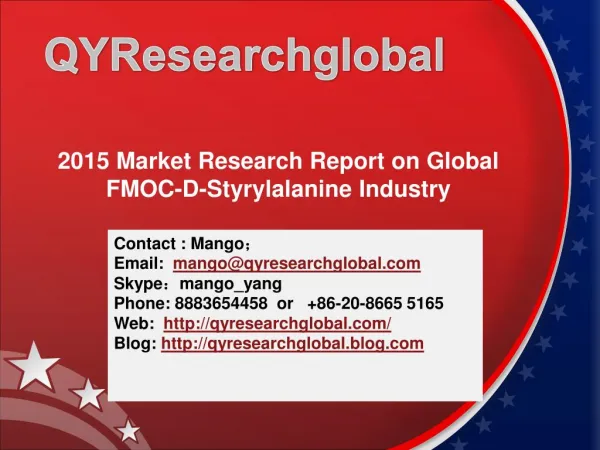 2015 Market Research Report on Global FMOC-D-Styrylalanine I