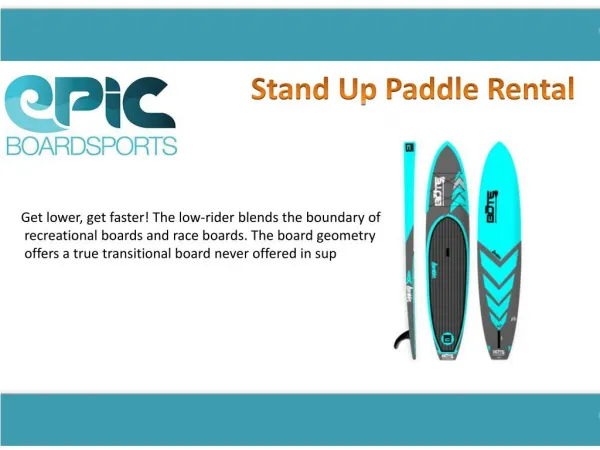 Stand Up Paddle Rental Service-epic-boardsports.com