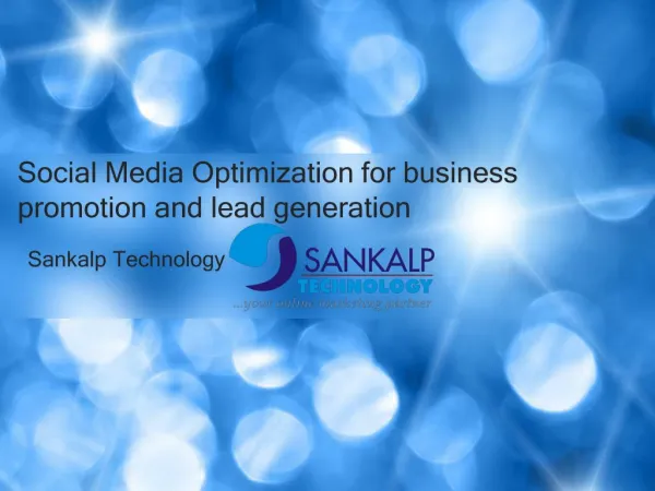 Social Media Optimization for business promotion and lead ge
