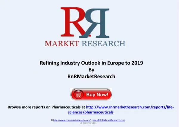 Europe Refining Industry Outlook to 2019