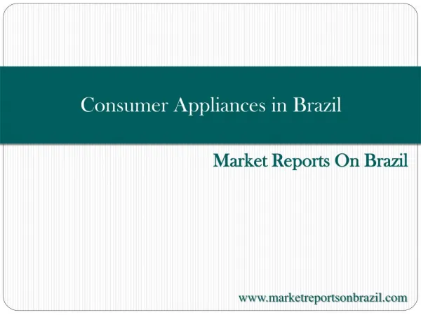 Consumer Appliances in Brazil