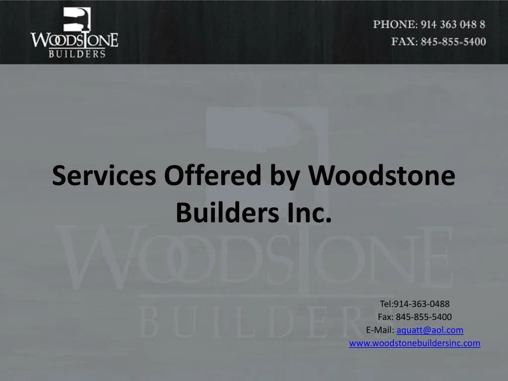 services offered by woodstone builders inc